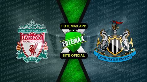 liverpool x newcastle futemax